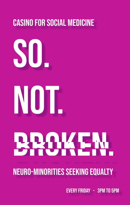 So. Not. Broken - Neurominorities Seeking Equality